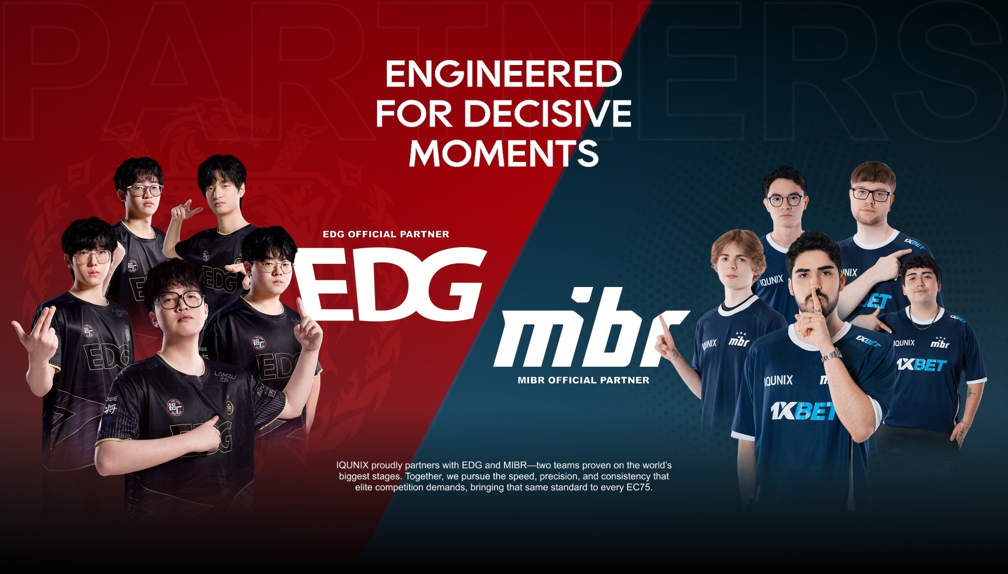 IQUNIX EDG and MIBR esports partners